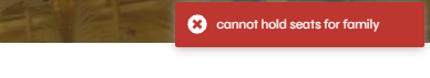 cannot hold seats for familyのエラー表示